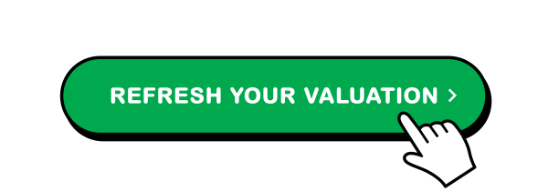 Refresh your valuation